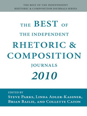 cover image of The Best of the Independent Rhetoric and Composition Journals 2010